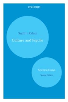 Culture and Psyche : Selected Essays