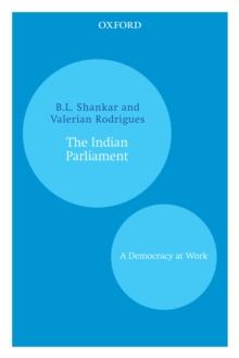 The Indian Parliament : A Democracy at Work