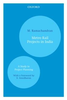 Metro Rail Projects in India : A Study in Project Planning