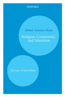 Religion, Community, and Education : The Case of Rural Bihar