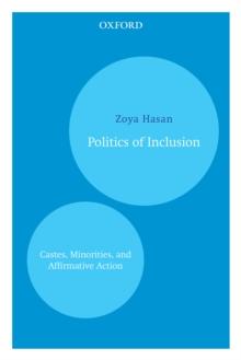 Politics of Inclusion : Castes, Minorities, and Affirmative Action