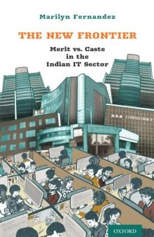 The New Frontier : Merit vs. Caste in the Indian IT Sector