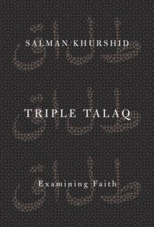 Triple Talaq : Examining Faith