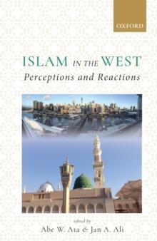 Islam in the West : Perceptions and Reactions