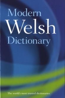 Modern Welsh Dictionary : A guide to the living language