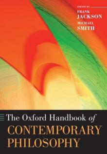 The Oxford Handbook Of Contemporary Philosophy