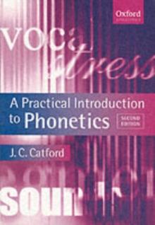 A Practical Introduction to Phonetics