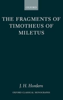 The Fragments of Timotheus of Miletus