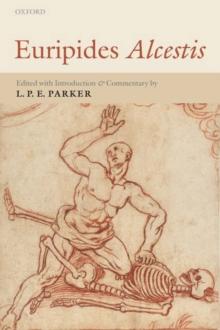 Euripides Alcestis : With Introduction and Commentary