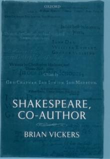 Shakespeare, Co-Author : A Historical Study of Five Collaborative Plays