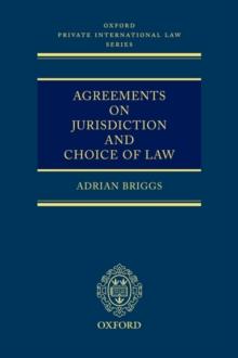 Agreements on Jurisdiction and Choice of Law