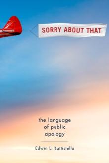 Sorry About That : The Language of Public Apology