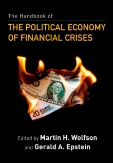 The Handbook of the Political Economy of Financial Crises