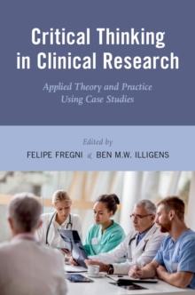 Critical Thinking in Clinical Research : Applied Theory and Practice Using Case Studies