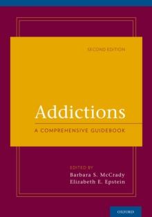 Addictions : A Comprehensive Guidebook