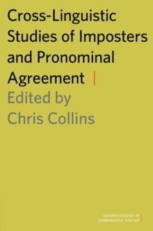 Cross-Linguistic Studies of Imposters and Pronominal Agreement