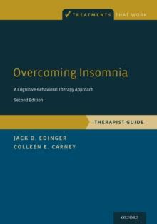 Overcoming Insomnia : A Cognitive-Behavioral Therapy Approach, Therapist Guide