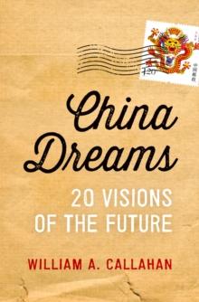 China Dreams : 20 Visions of the Future