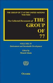 The Group of 77 at the United Nations : Environment and Sustainable Development