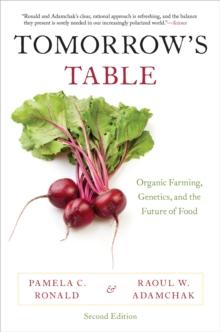 Tomorrow's Table : Organic Farming, Genetics, and the Future of Food