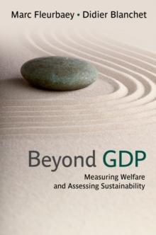 Beyond GDP : Measuring Welfare and Assessing Sustainability