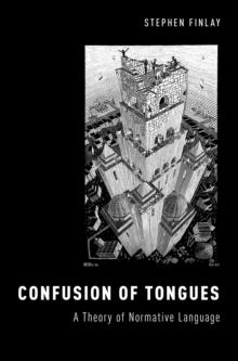 Confusion of Tongues : A Theory of Normative Language