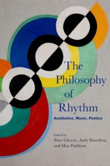 The Philosophy of Rhythm : Aesthetics, Music, Poetics