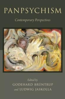 Panpsychism : Contemporary Perspectives