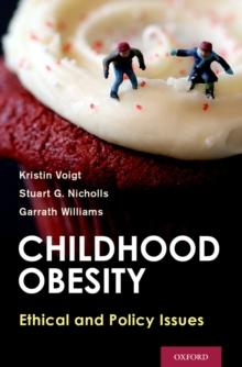 Childhood Obesity : Ethical and Policy Issues