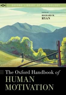 The Oxford Handbook of Human Motivation