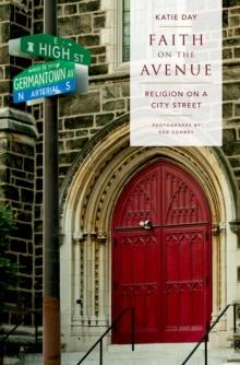 Faith on the Avenue : Religion on a City Street