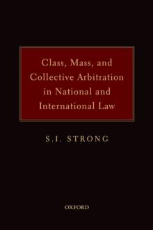 Class, Mass, and Collective Arbitration in National and International Law