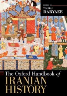 The Oxford Handbook of Iranian History