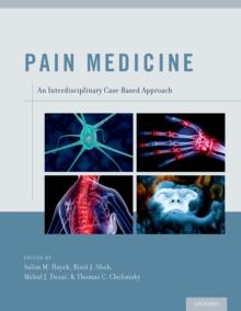 Pain Medicine : An Interdisciplinary Case-Based Approach