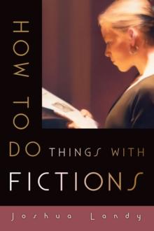 How to Do Things with Fictions