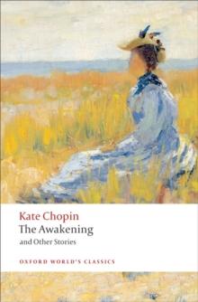 The Awakening : And Other Stories