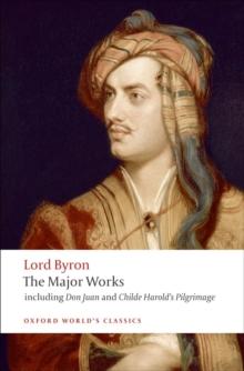 Lord Byron - The Major Works