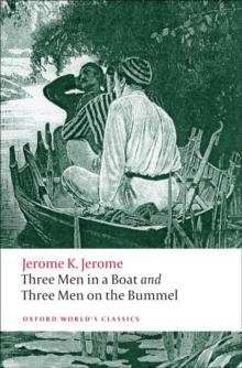 Three Men in a Boat and Three Men on the Bummel