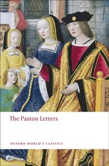 The Paston Letters : A Selection in Modern Spelling