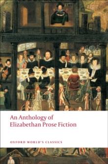 An Anthology of Elizabethan Prose Fiction