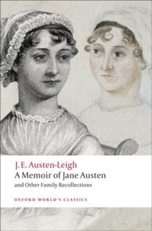 A Memoir of Jane Austen : and Other Family Recollections