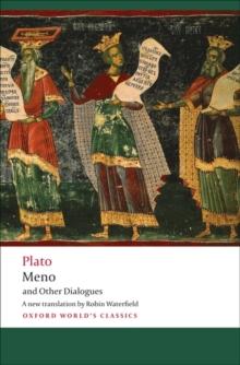 Meno and Other Dialogues : Charmides, Laches, Lysis, Meno