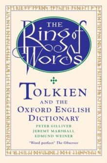 The Ring of Words : Tolkien and the Oxford English Dictionary