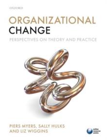 Organizational Change : Perspectives on Theory and Practice