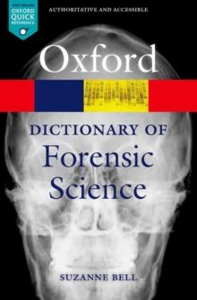 A Dictionary of Forensic Science