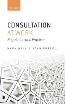 Consultation at Work : Regulation and Practice