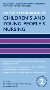 Oxford Handbook of Children's and Young People's Nursing