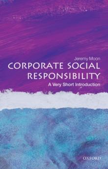 Corporate Social Responsibility: A Very Short Introduction