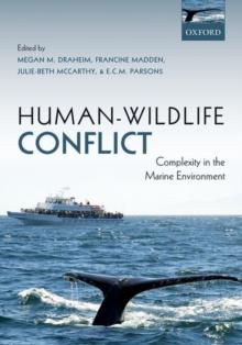 Human-Wildlife Conflict : Complexity in the Marine Environment