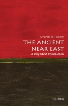 The Ancient Near East: A Very Short Introduction